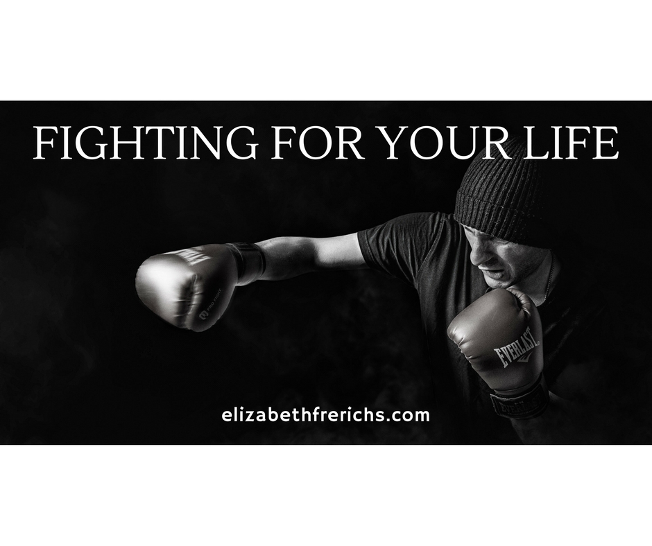 Blog_ "Fighting for your life".jpg
