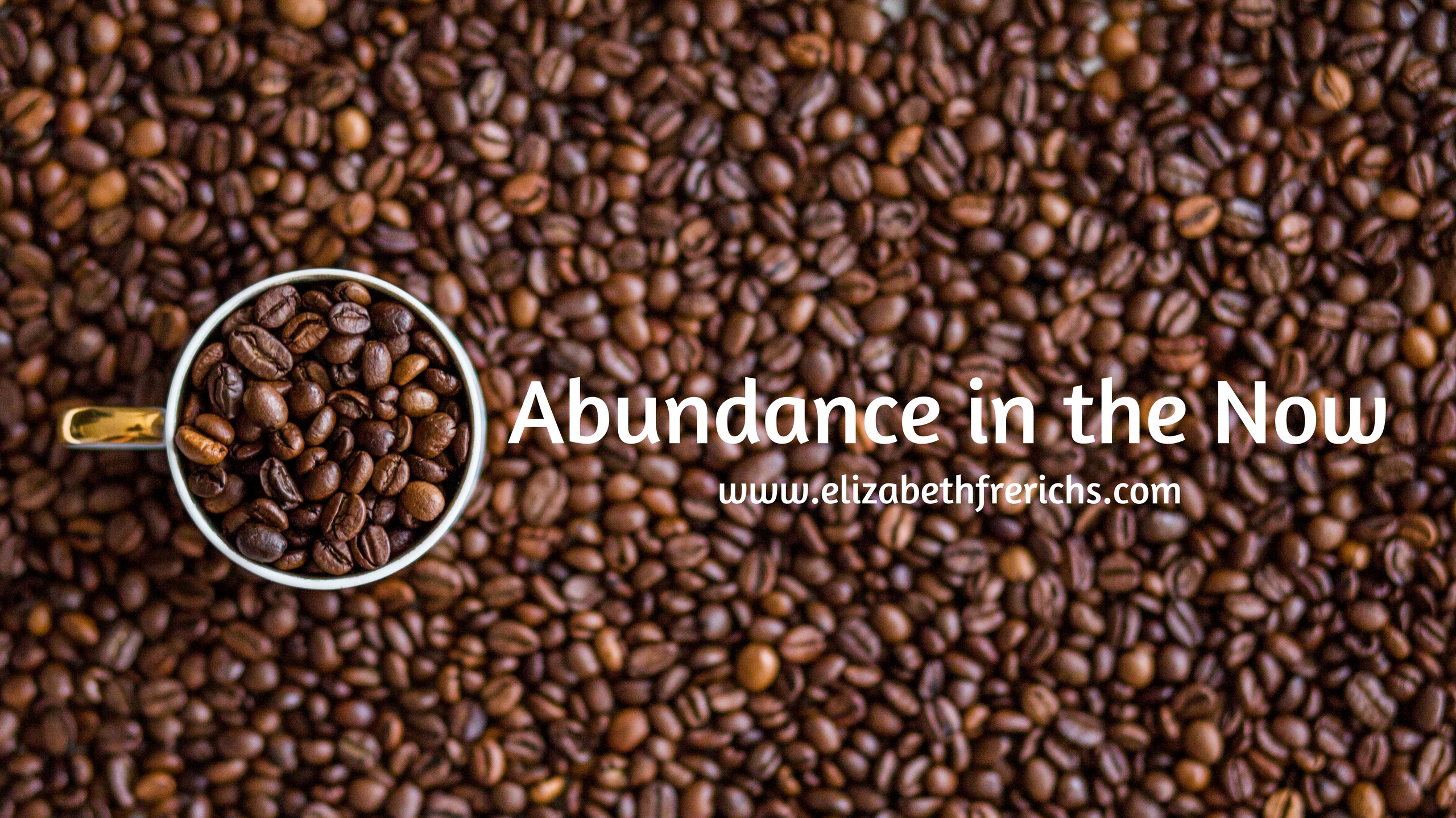 Blog_ Abundance in the Now