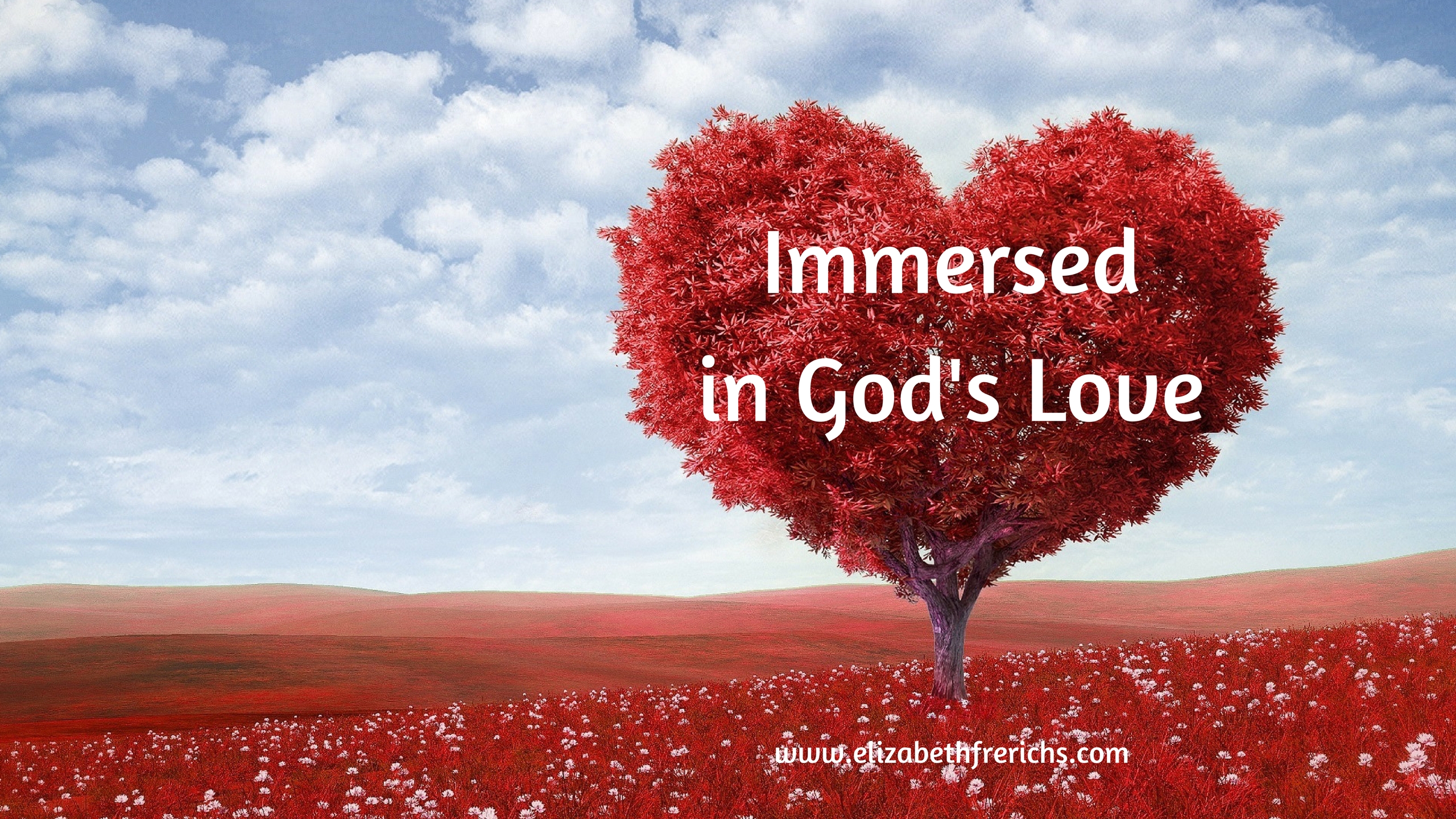 Blog_ Immersed in God's Love